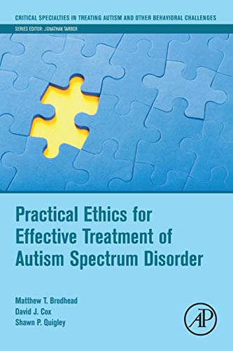 Practical Ethics for Effective Treatment of Autism Spectrum Disorder – 1st Edition (PDF Instant Download)
