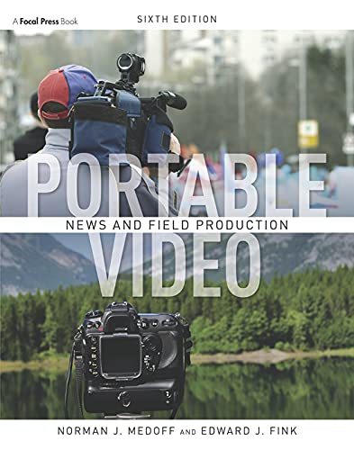 Portable Video. News and Field Production – 6th Edition (PDF Instant Download)
