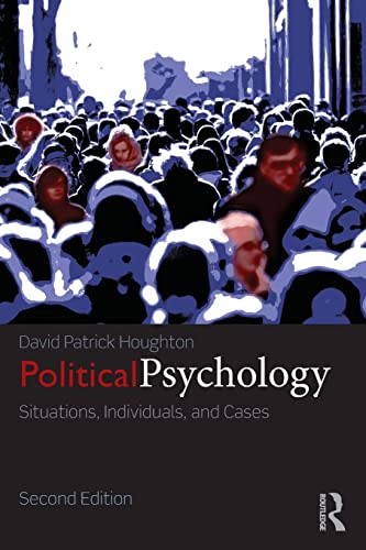 Political Psychology: Situations, Individuals, and Cases 2nd Edition (PDF Instant Download)