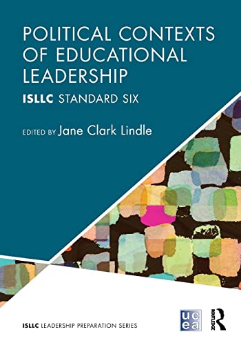 Political Contexts of Educational Leadership: Isllc Standard Six – 1st Edition (PDF Instant Download)