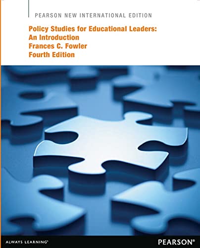 Policy Studies for Educational Leaders : An Introduction (Pearson New International Edition) (PDF Instant Download)
