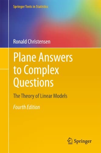 Plane Answers to Complex Questions: The Theory of Linear Models – 4th Edition (PDF Instant Download)