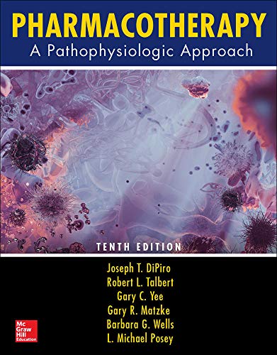Pharmacotherapy: A Pathophysiologic Approach – 10th Edition (PDF Instant Download)