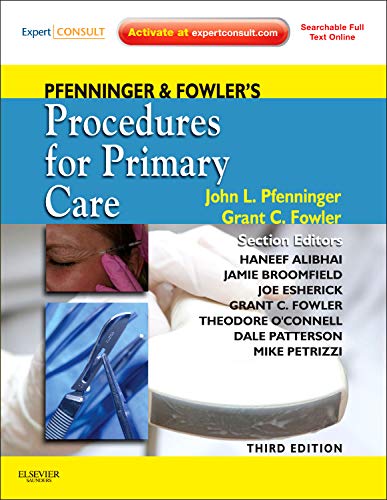 Pfenninger and Fowler's Procedures for Primary Care, Third Edition   – 3rd Edition (PDF Instant Download)