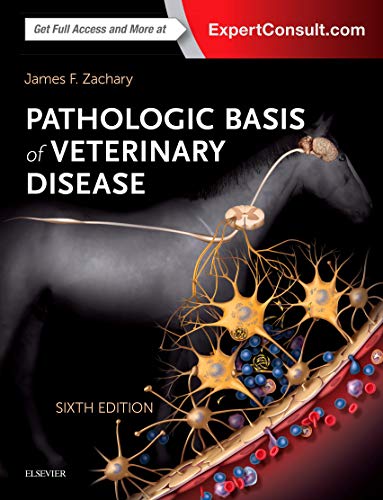 Pathologic Basis of Veterinary Disease Expert Consult, 6e – 6th Edition (PDF Instant Download)