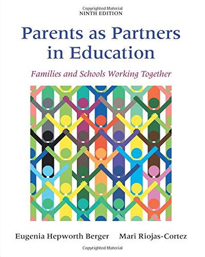 Parents as Partners in Education Families and Schools Working Together 9th Edition by Eugenia Hepworth Berger (PDF Instant Download)
