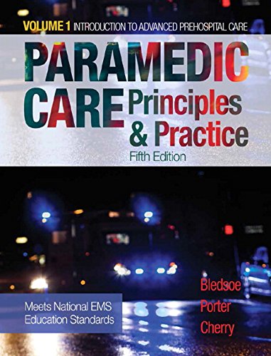 Paramedic Care Principles Practice Volume 1 5th Edition by Bryan E Bledsoe (PDF Instant Download)