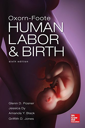 Oxorn Foote Human Labor and Birth – 6th Edition (PDF Instant Download)