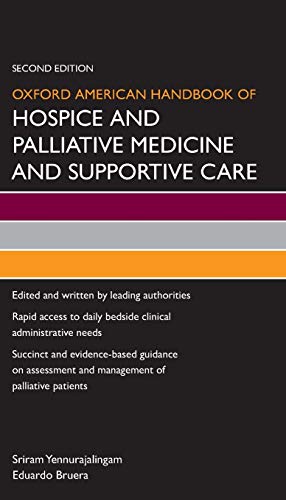 Oxford American Handbook of Hospice and Palliative Medicine and Supportive Care – 2nd Edition (PDF Instant Download)