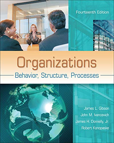 Organizations: Behavior, Structure, Processes, 14th Edition     – 14th Edition (PDF Instant Download)