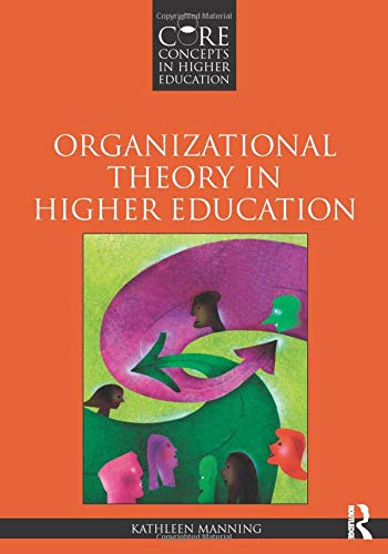 Organizational Theory in Higher Education – 1st Edition (PDF Instant Download)