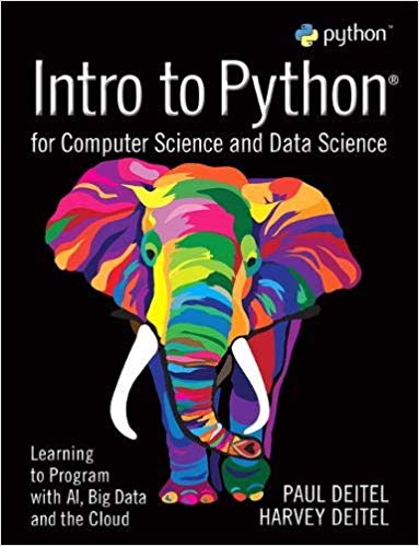 Intro to Python for Computer Science and Data Science: Learning to Program with AI, Big Data and The Cloud (PDF Instant Download)