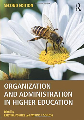 Organization and Administration in Higher Education – 2nd Edition (PDF Instant Download)