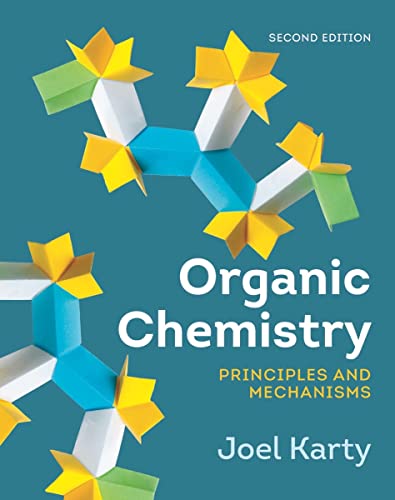 Organic Chemistry: Principles and Mechanisms (Second Edition) Second-edition (PDF Instant Download)
