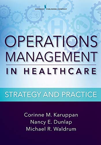 Operations Management in Healthcare: Strategy and Practice – 1st Edition (PDF Instant Download)