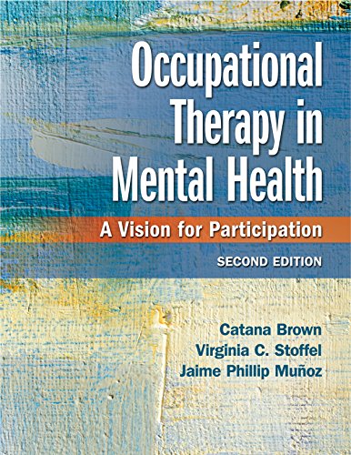 Occupational Therapy in Mental Health: A Vision for Participation – 1st Edition (PDF Instant Download)