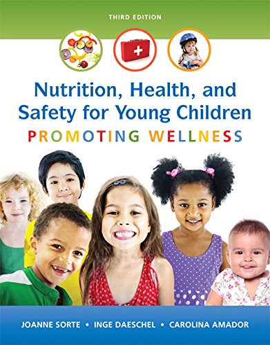 Nutrition, Health and Safety for Young Children: Promoting Wellness 3rd Edition (PDF Instant Download)
