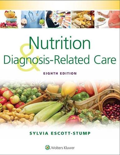 Nutrition and Diagnosis-Related Care – 8th Edition (PDF Instant Download)