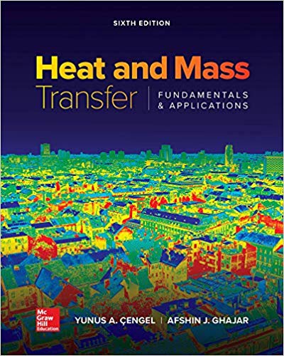 Heat and Mass Transfer: Fundamentals and Applications 6th Edition (PDF Instant Download)