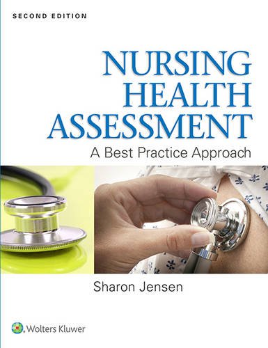 Nursing Health Assessment: A Best Practice Approach – 2nd Edition (PDF Instant Download)