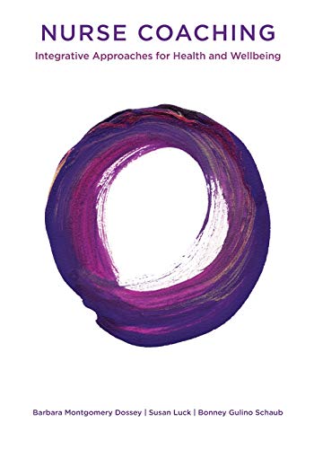 Nurse Coaching: Integrative Approaches for Health and Wellbeing (PDF Instant Download)