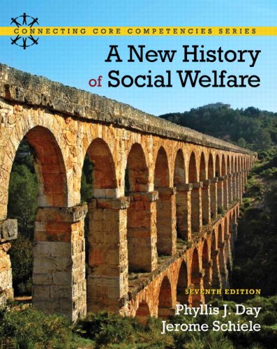 New History of Social Welfare, A (Connecting Core Competencies) 7th Edition (PDF Instant Download)