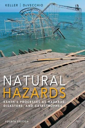 Natural Hazards: Earth’s Processes as Hazards, Disasters, and Catastrophes – 4th Edition (PDF Instant Download)