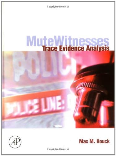 Mute witnesses : trace evidence analysis – 1st Edition (PDF Instant Download)