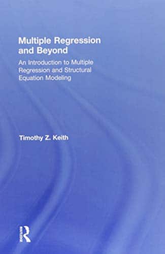 Multiple Regression and Beyond: An Introduction to Multiple Regression and Structural Equation Modeling – 2nd Edition (PDF Instant Download)