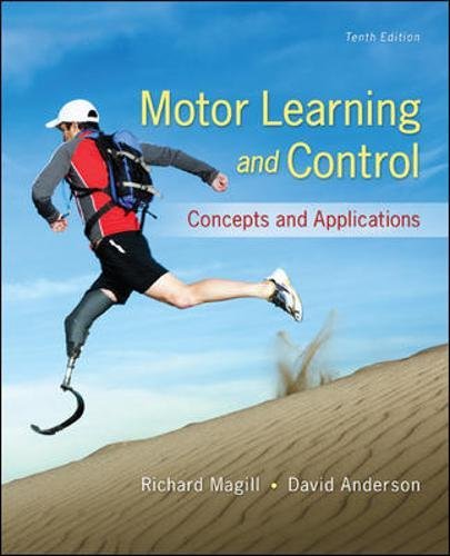 Motor Learning and Control: Concepts and Applications, 10th edition (PDF Instant Download)