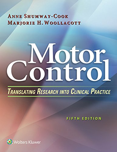 Motor Control Translating Research into Clinical Practice 5th Edition by Anne Shumway-Cook (PDF Instant Download)