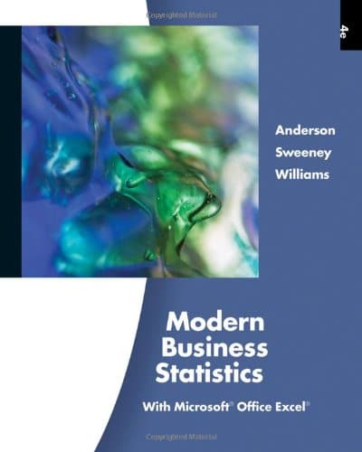 Modern Business Statistics with Microsoft Excel 4th edition by David R Anderson (PDF Instant Download)