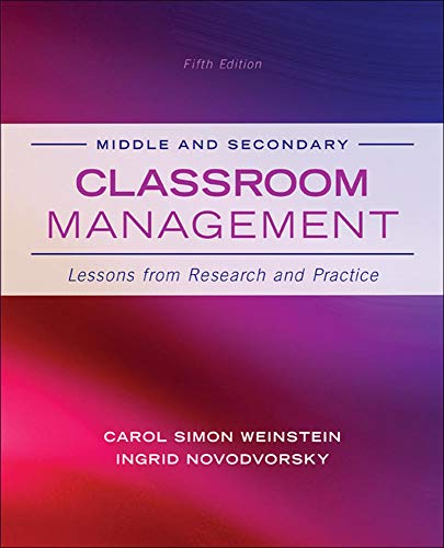 Middle and Secondary Classroom Management: Lessons from Research and Practice: Middle and Secondary Classroom Management: Lessons from Research and Practice 5th Edition (PDF Instant Download)