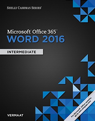 Microsoft Office 365 & Word 2016: Intermediate (Shelly Cashman Series) – 1st Edition (PDF Instant Download)