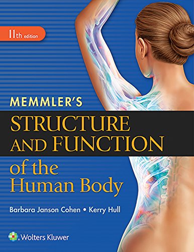 Memmler’s structure and function of the human body (PDF Instant Download)