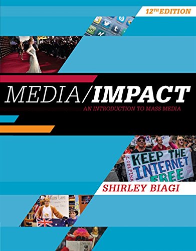 Media/Impact: An Introduction To Mass Media – 12th Edition (PDF Instant Download)