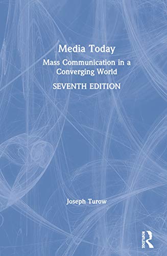 Media Today: Mass Communication in a Converging World (PDF Instant Download)