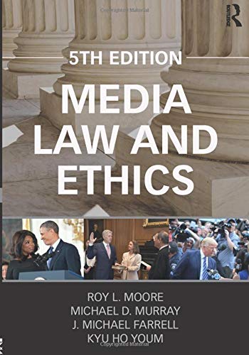 Media Law and Ethics (Routledge Communication Series) 5th Edition (PDF Instant Download)