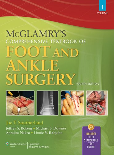 McGlamry’s Comprehensive Textbook of Foot and Ankle Surgery, Volume 2 (PDF Instant Download)
