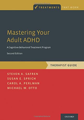 Mastering Your Adult ADHD: A Cognitive-Behavioral Treatment Program, Therapist Guide – 2nd Edition (PDF Instant Download)