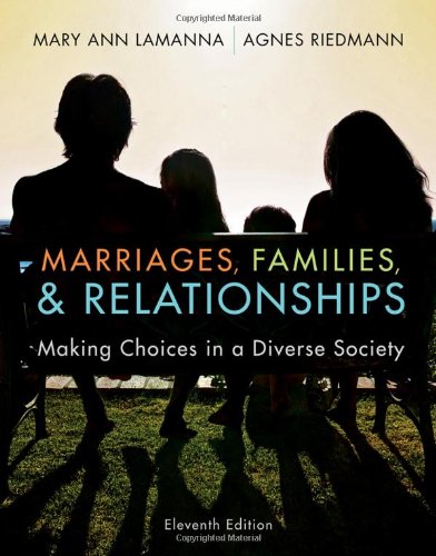 Marriages, Families, and Relationships: Making Choices in a Diverse Society , Eleventh Edition (PDF Instant Download)