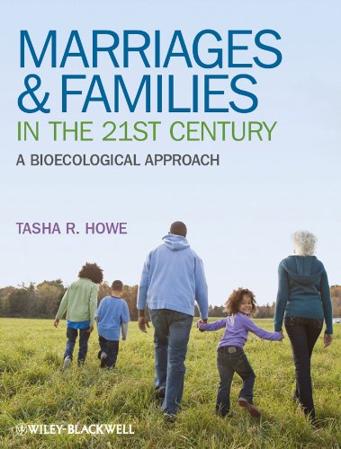 Marriages and Families in the 21st Century: A Bioecological Approach   – 2nd Edition (PDF Instant Download)