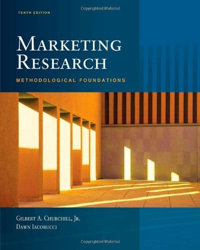 Marketing Research Methodological Foundations 10th Edition by Dawn Iacobucci (PDF Instant Download)