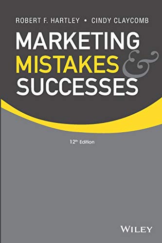 Marketing Mistakes and Successes 12th edition By Robert F Hartley (PDF Instant Download)