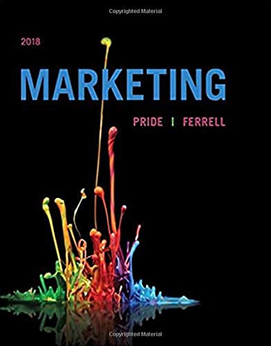Marketing 2018 19th Edition by William M Pride (PDF Instant Download)