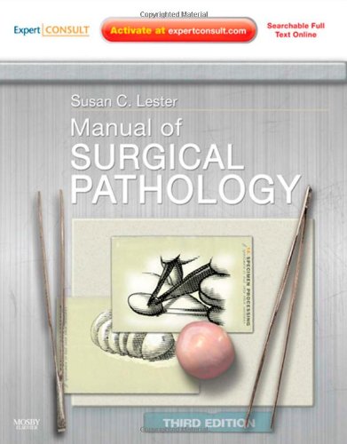 Manual of Surgical Pathology: Expert Consult – Online and Print (Expert Consult Title: Online + Print), Third Edition – 3rd Edition (PDF Instant Download)
