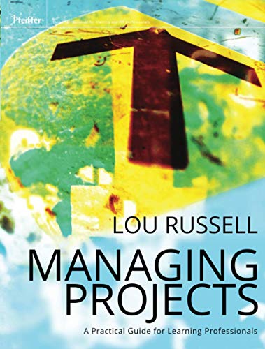 Managing Projects: A Practical Guide for Learning Professionals – 1st Edition (PDF Instant Download)