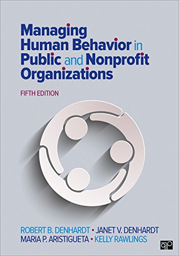 Managing Human Behavior in Public and Nonprofit Organizations – 5th Edition (PDF Instant Download)