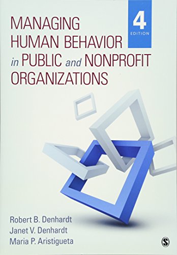 Managing Human Behavior in Public and Nonprofit Organizations – 4th Edition (PDF Instant Download)