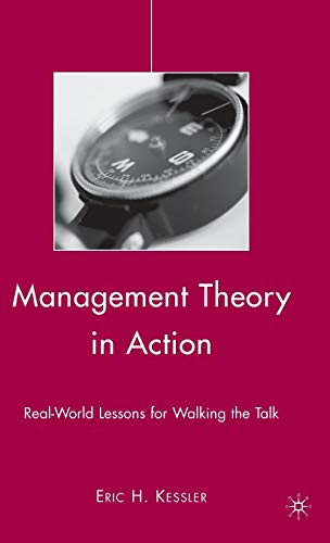 Management Theory in Action: Real-World Lessons for Walking the Talk – 1st Edition (PDF Instant Download)